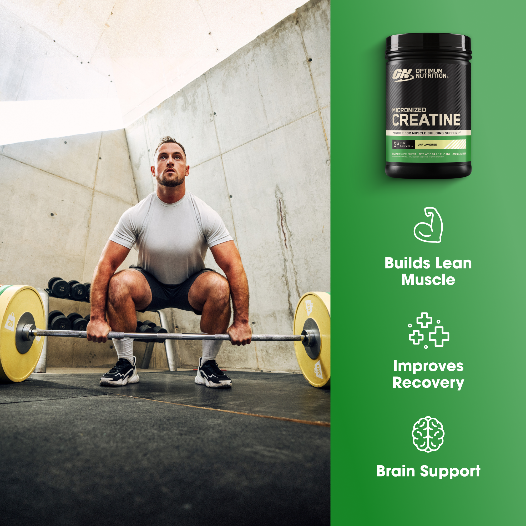 A man in a gym squatting on a barbell with yellow weight plates, next to a green panel showing a black tub of Optimum Nutrition Creatine with white text and icons for muscle building, recovery, and brain support.