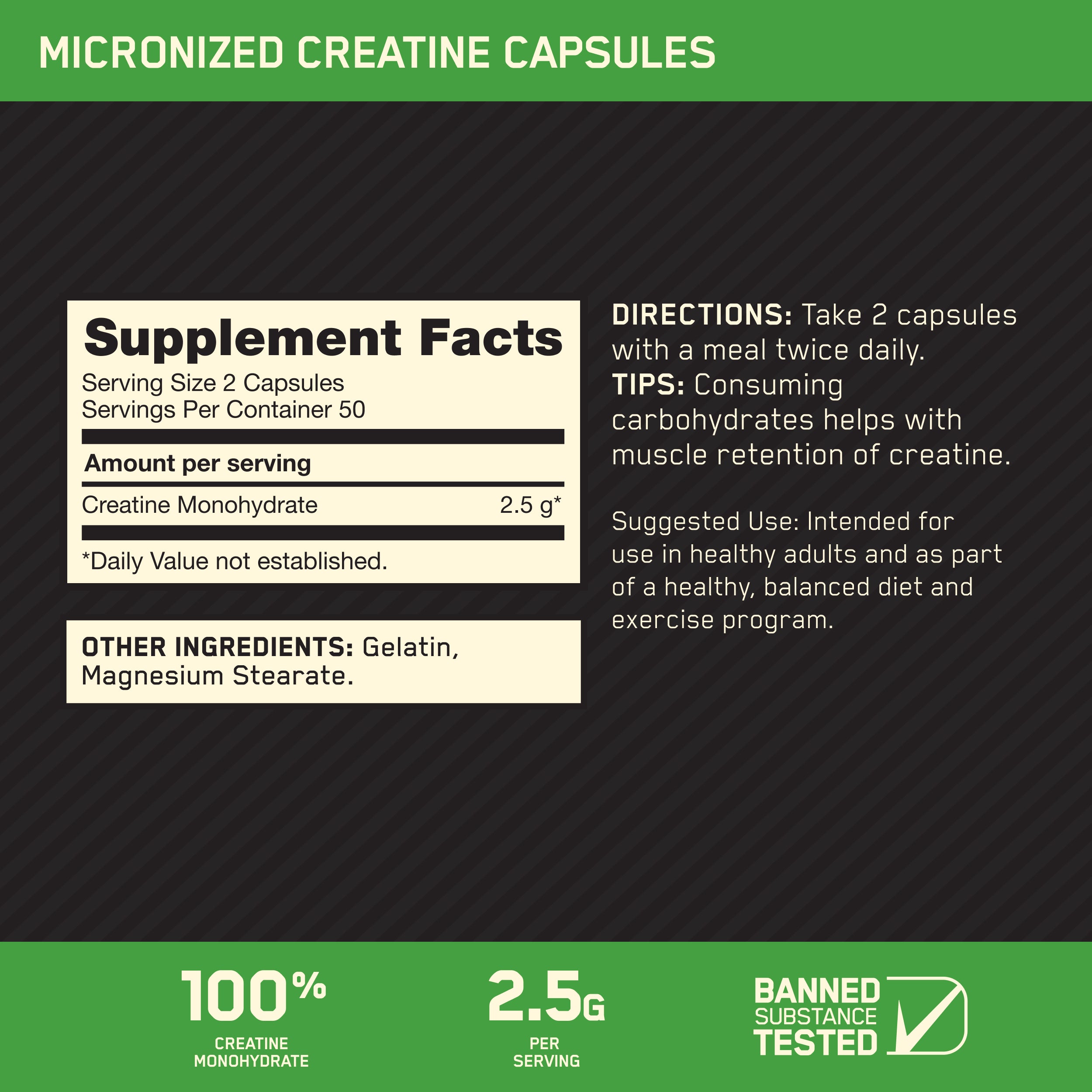 A supplement facts label for micronized creatine capsules, showing serving size 2 capsules, 50 servings per container, and 2.5g creatine monohydrate.